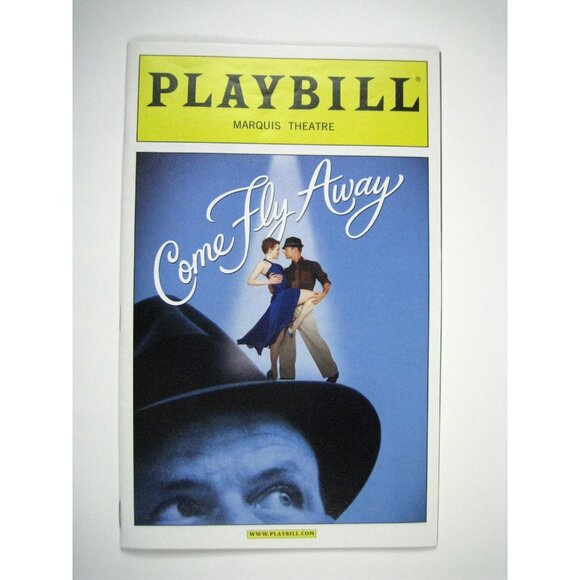 Come Fly Away Playbill 2010 Marquis John Selya Theatre Twyla Tharp Frank Sinatra - Picture 4 of 11